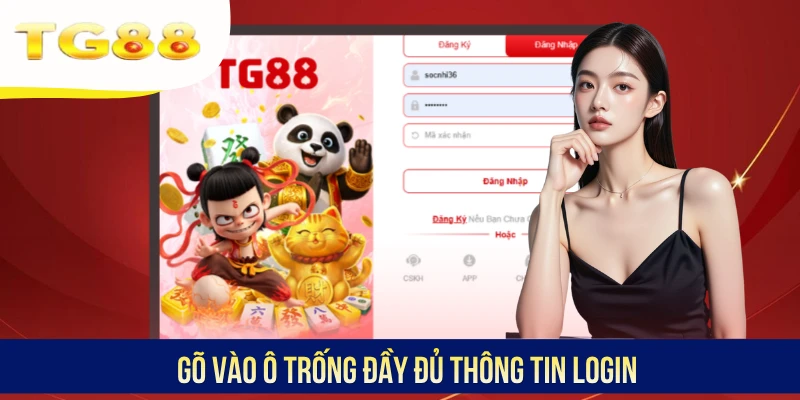 Gõ vào ô trống đầy đủ thông tin login